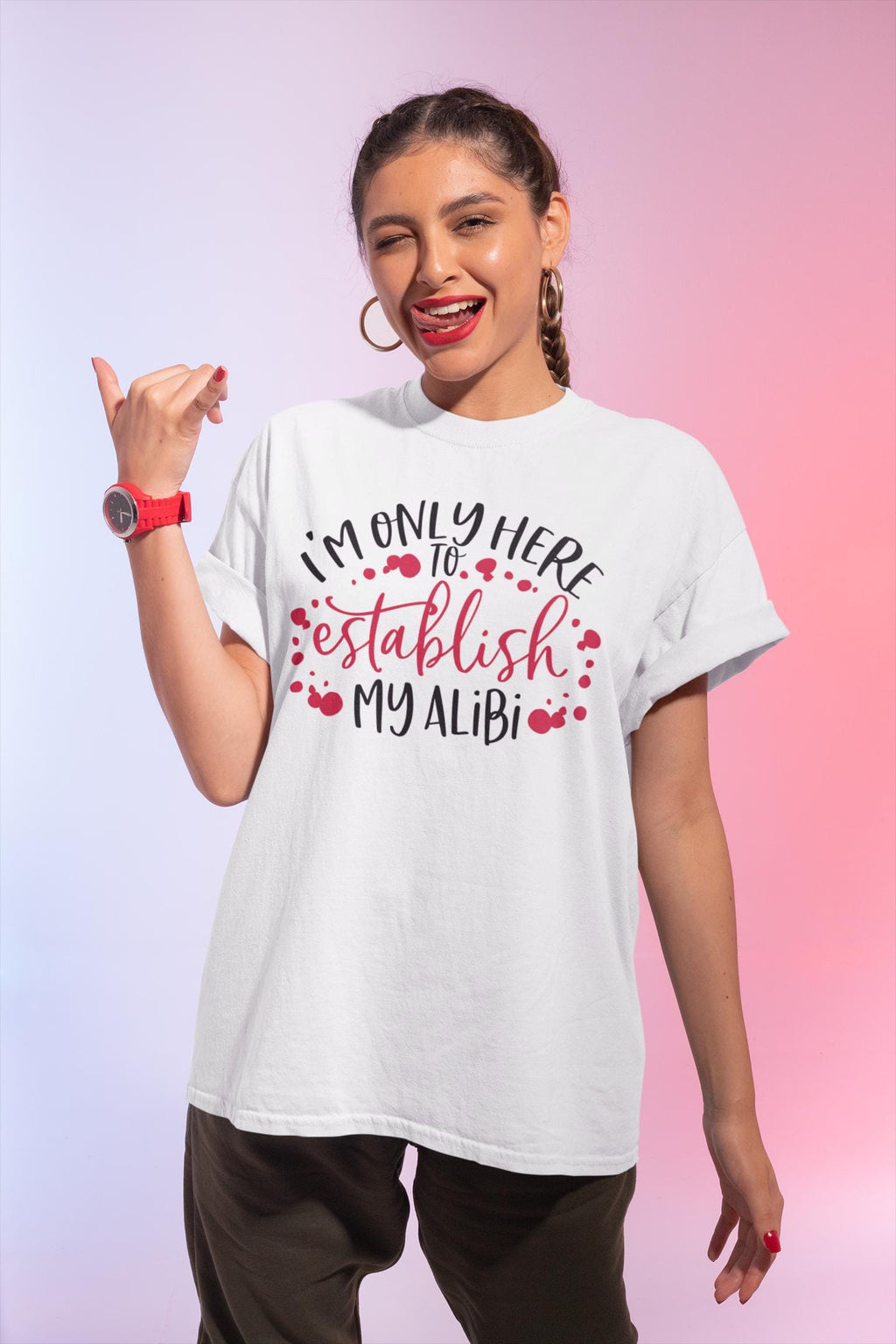I’m Only Here To Establish My Alibi Shirt - True Crime Humor Graphic Tee