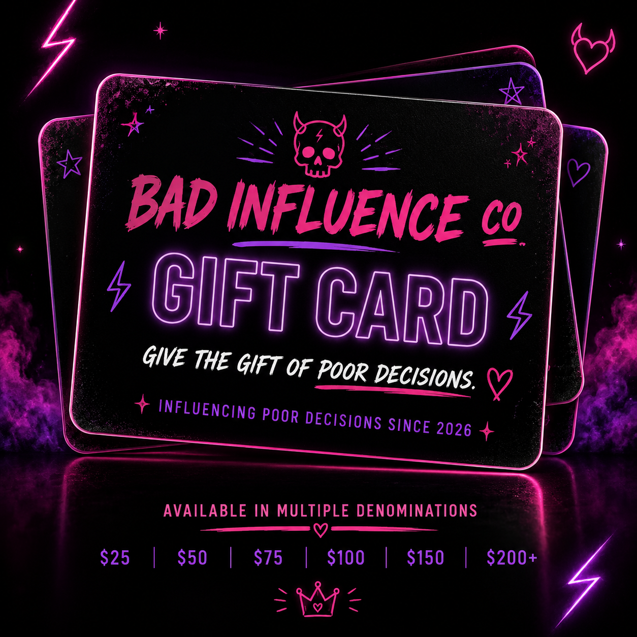 Bad Influence Co. GIFT CARD